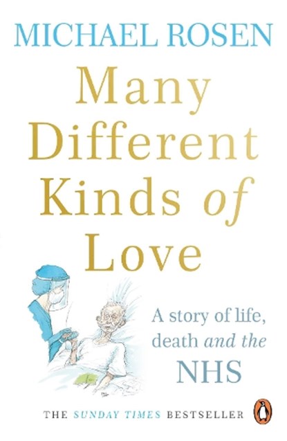 Many Different Kinds of Love, Michael Rosen - Paperback - 9781529109467