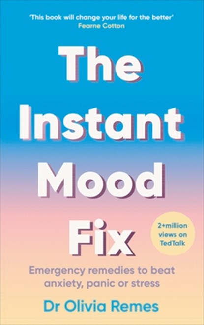 The Instant Mood Fix, Olivia Remes - Paperback - 9781529109641