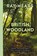 British Woodland, Ray Mears - Gebonden - 9781529109993
