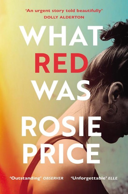 What Red Was, Rosie Price - Paperback - 9781529110784