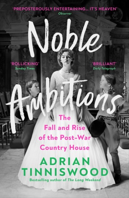 Noble Ambitions, Adrian Tinniswood - Paperback - 9781529111439