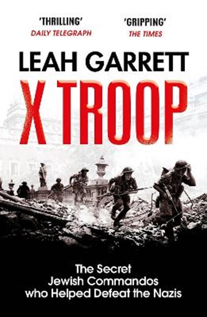 X Troop, Leah Garrett - Paperback - 9781529111613