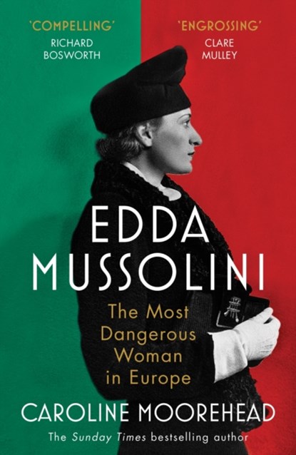 Edda Mussolini, Caroline Moorehead - Paperback - 9781529112016