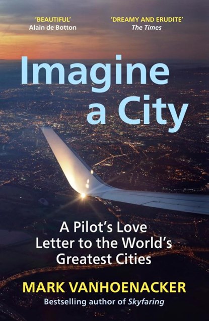 Imagine a City, Mark Vanhoenacker - Paperback - 9781529112023