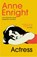 Actress, Anne Enright - Paperback - 9781529112139
