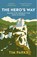 The Hero's Way, Tim Parks - Paperback - 9781529112597