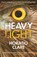 Heavy Light, Horatio Clare - Paperback - 9781529112641