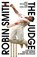 The Judge, Robin Smith ; Rob Smyth - Paperback - 9781529112863