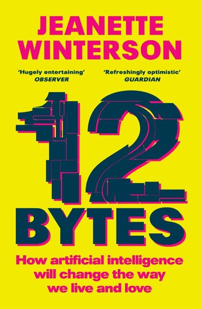 12 Bytes, Jeanette Winterson - Paperback - 9781529112979