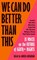 We Can Do Better Than This, ABRAHAM,  Amelia - Gebonden - 9781529113303