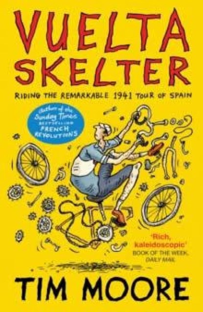 Vuelta Skelter, Tim Moore - Paperback - 9781529113792
