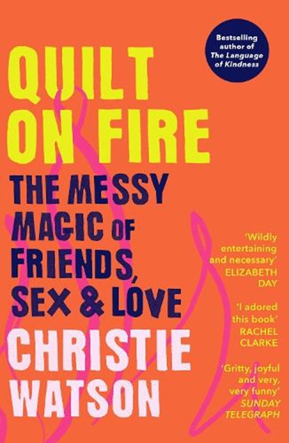 Quilt on Fire, Christie Watson - Paperback - 9781529113860