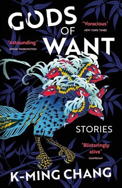 Gods of Want, K-Ming Chang - Paperback - 9781529114218