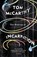 The Making of Incarnation, Tom McCarthy - Paperback - 9781529114386