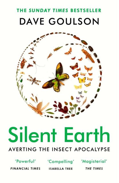 Silent Earth, Dave Goulson - Paperback - 9781529114423