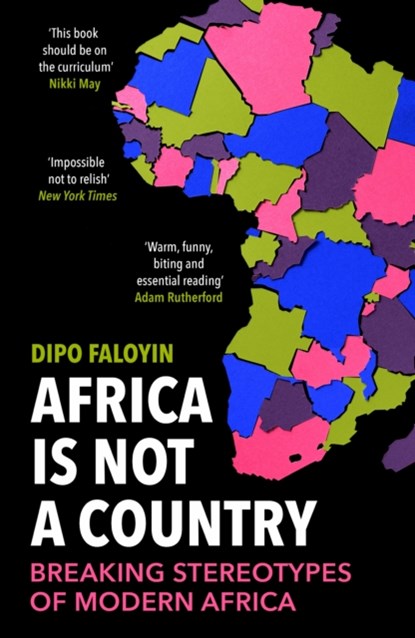 Africa Is Not A Country, Dipo Faloyin - Paperback - 9781529114829