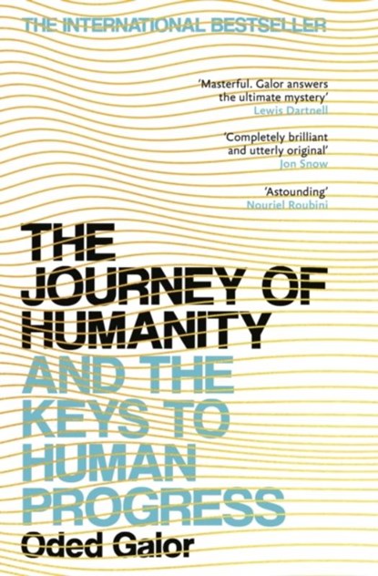 The Journey of Humanity, Oded Galor - Paperback - 9781529115116