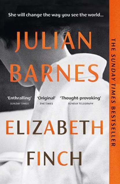 Elizabeth Finch, Julian Barnes - Paperback - 9781529116076