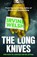The Long Knives, Irvine Welsh - Paperback - 9781529116274
