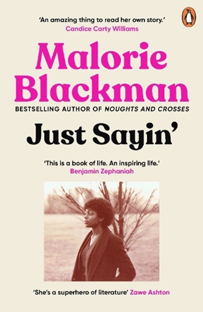 Just Sayin', Malorie Blackman - Paperback - 9781529118698