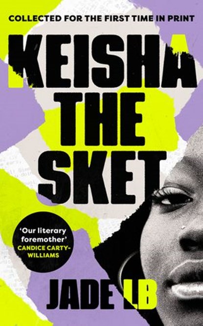 Keisha The Sket, Jade LB - Ebook - 9781529119299