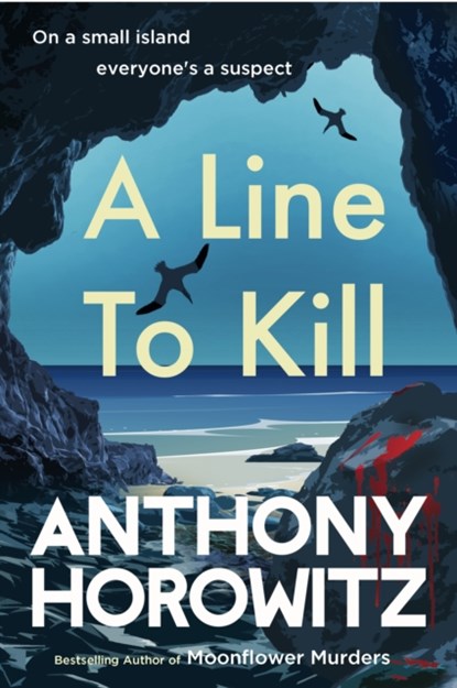A Line to Kill, Anthony Horowitz - Paperback - 9781529124316