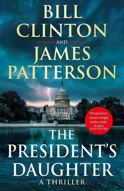 The President's Daughter, President Bill Clinton ; James Patterson - Paperback - 9781529125672