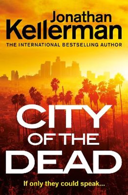 City of the Dead, Jonathan Kellerman - Gebonden - 9781529125948