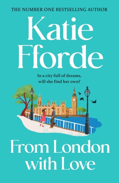 From London With Love, Katie Fforde - Paperback - 9781529136203