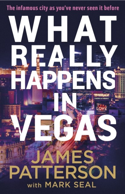 What Really Happens in Vegas, James Patterson - Paperback - 9781529136746