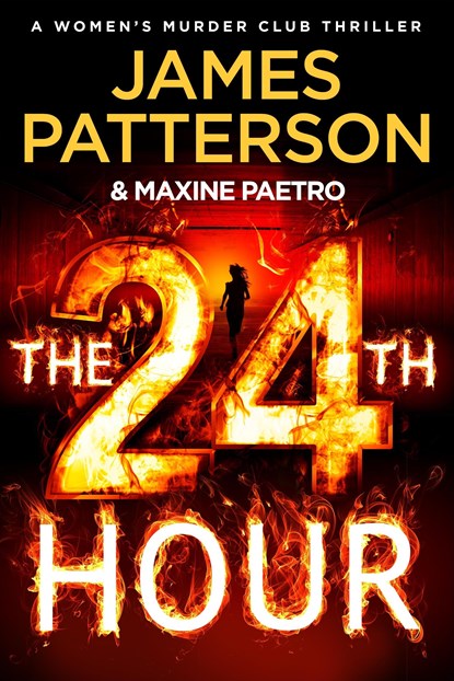 The 24th Hour, James Patterson - Paperback - 9781529136784
