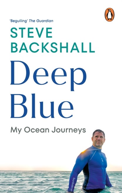 Deep Blue, Steve Backshall - Paperback - 9781529144116