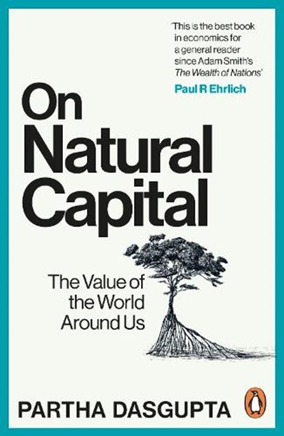 On Natural Capital, Sir Partha Dasgupta - Paperback - 9781529144215