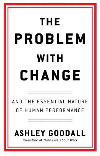 The Problem With Change, Ashley Goodall - Paperback - 9781529146455