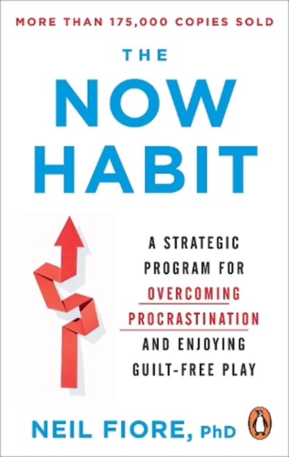 The Now Habit, Neil Fiore - Paperback - 9781529146684