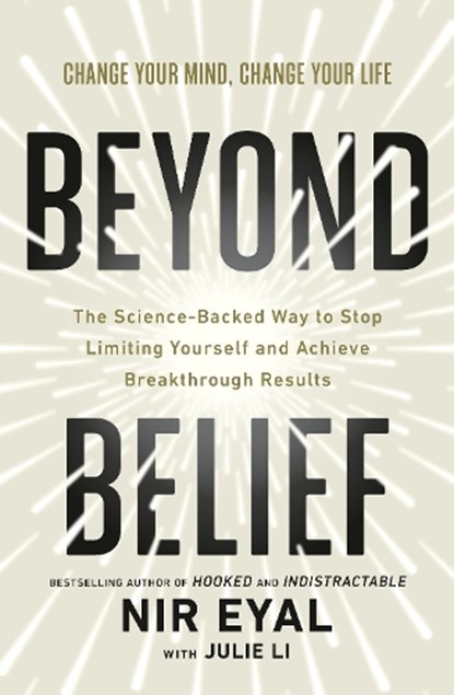Beyond Belief, Nir Eyal ; Julie Li - Gebonden - 9781529146783