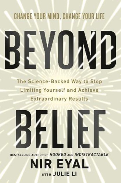 Beyond Belief, Nir Eyal ; Julie Li - Paperback - 9781529146790