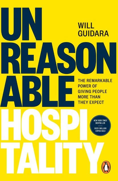 Unreasonable Hospitality, Will Guidara - Paperback - 9781529146837