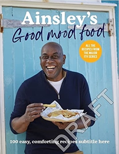 Ainsley’s Good Mood Food, Ainsley Harriott - Gebonden - 9781529148312