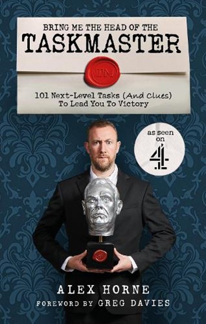 Bring Me The Head Of The Taskmaster, Alex Horne - Paperback - 9781529148442