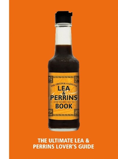 The Lea & Perrins Worcestershire Sauce Book, H.J. Heinz Foods UK Limited - Gebonden - 9781529148855