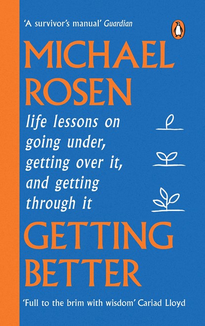 Getting Better, Michael Rosen - Paperback - 9781529148909