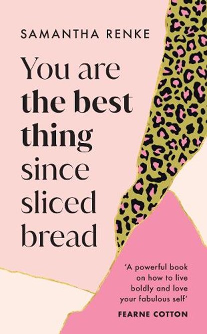 You Are The Best Thing Since Sliced Bread, Samantha Renke - Gebonden - 9781529149289