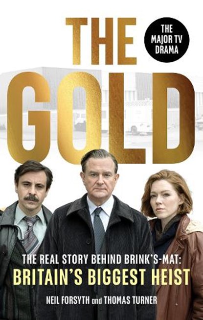 The Gold, Neil Forsyth ; Thomas Turner - Paperback - 9781529149548