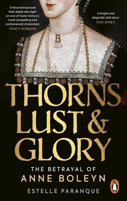 Thorns, Lust and Glory, Estelle Paranque - Paperback - 9781529149586