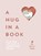 A Hug in a Book, My Self-Love Supply - Gebonden - 9781529149630