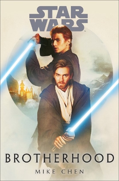 Star Wars: Brotherhood, Mike Chen - Paperback - 9781529150223