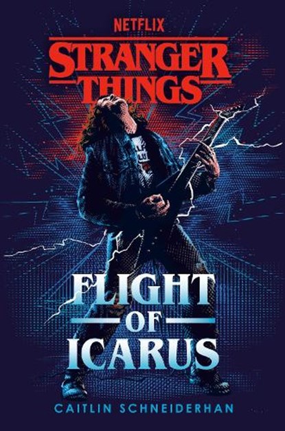 Stranger Things: Flight of Icarus, Caitlin Schneiderhan - Gebonden - 9781529150261