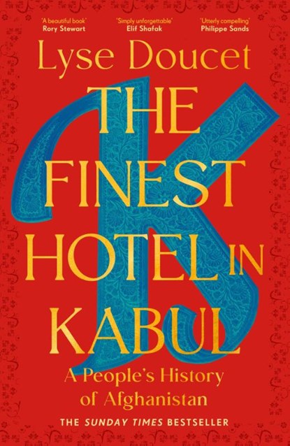 The Finest Hotel in Kabul, Lyse Doucet - Gebonden - 9781529151022