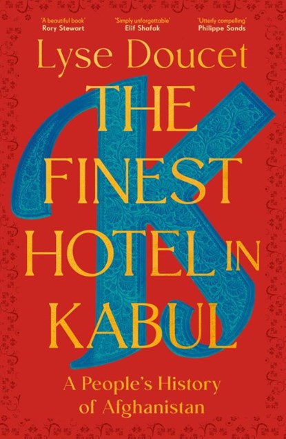 The Finest Hotel in Kabul, Lyse Doucet - Paperback - 9781529151039